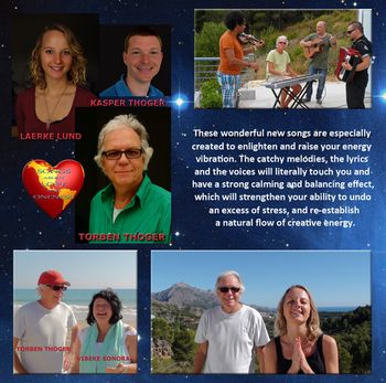 The inside cover of the CD "Songs about Love and Oneness". From upper left: Laerke Lund and Kasper Thoger. Upper right: Armando García Fernández, Torben Thoger, Pepe Bornay and Paolo Olivo. Bottom left: Torben Thoger and Vibeke Sonora and right: Torben Thoger and Laerke Lund.
