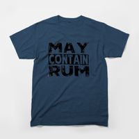 May Contain Rum Tee