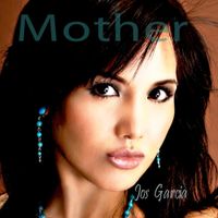 Mother (Single track) by Jos Garcia
