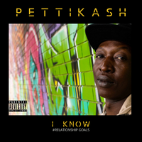 PettiKash -'I Know' #Relationshipgoals   by PettiKash