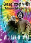 "Coming through the 60s: An American Rock 'n Rock Story