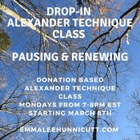 Drop-in Alexander Technique Class-Pausing & Renewing