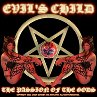 The Passion Of The Gods by Evil's Child