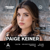 Breaking Sound Nashville feat. Paige Keiner, Samuel Herb + more