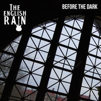 Before The Dark by The English Rain