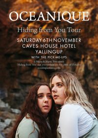 Oceanique 'Hiding from You' Tour - Yallingup, with The Pick-Me-Ups