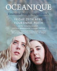 Oceanique 'Emotional Weight' Single Launch