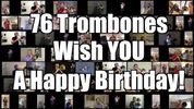 76 Trombones Wish YOU A Happy Birthday - Sheet Music