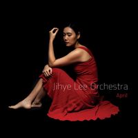 Jihye Lee Orchestra : April CD Release 