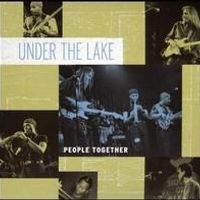 People Together by Under The Lake