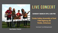Bobby Bowen Family Concert In Timbo Arkansas