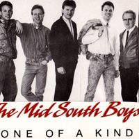 One Of A Kind by Mid South Boys