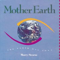 Mother Earth - CD Single by Morry Stearns
