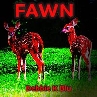Fawn by Debbie K Blu 