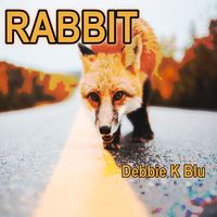 Rabbit by Debbie K Blu 