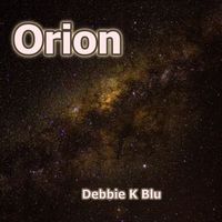 Orion by Debbie K Blu 