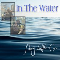 In The Water by Nancy Loeffler-Caro