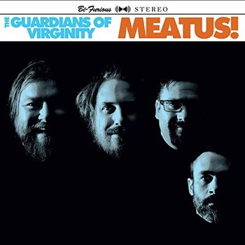 The Guardians Of Virginity - Meatus - Released 2017 - Recording
