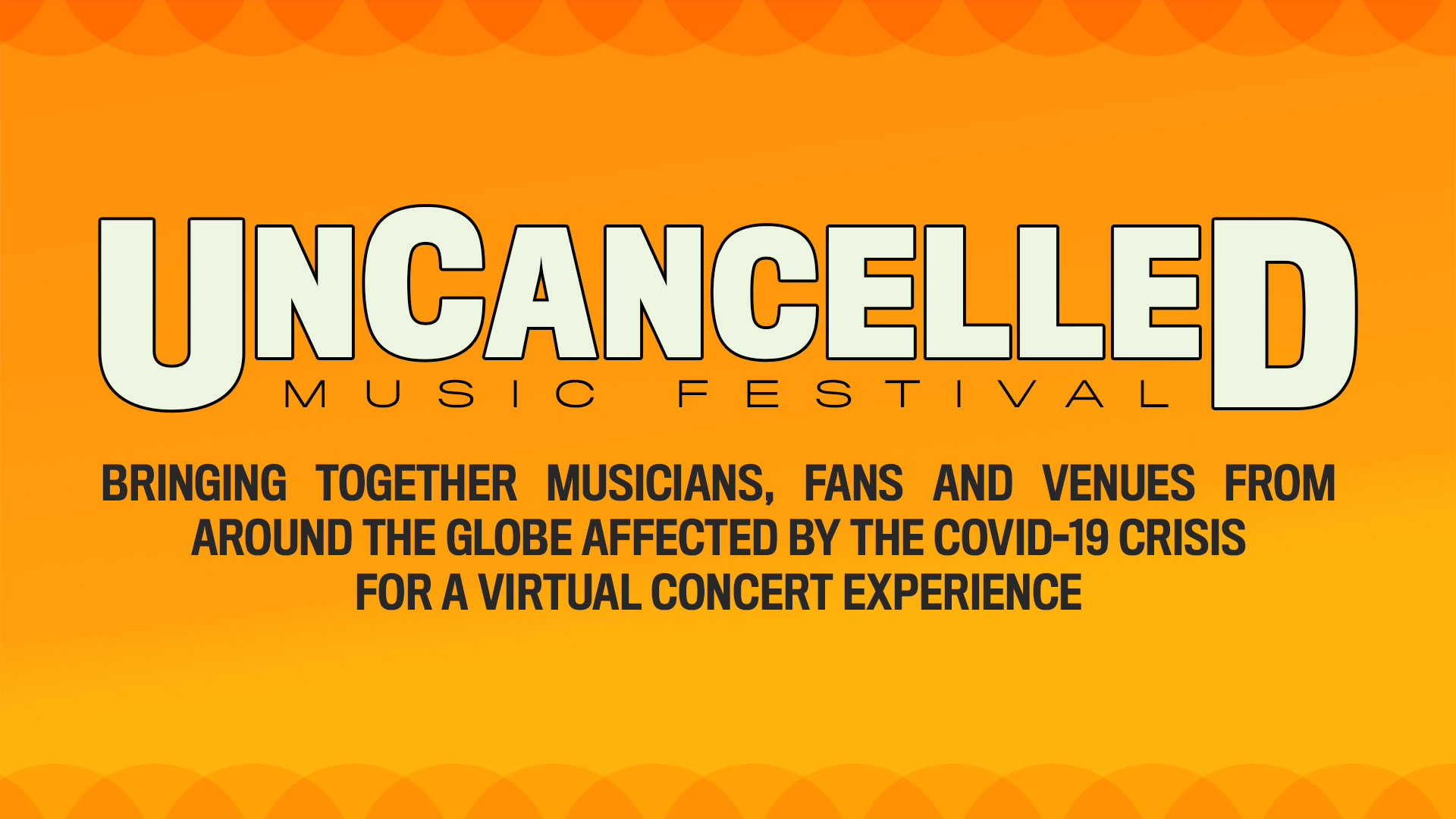 UnCancelled Music Festival - Enter Festival