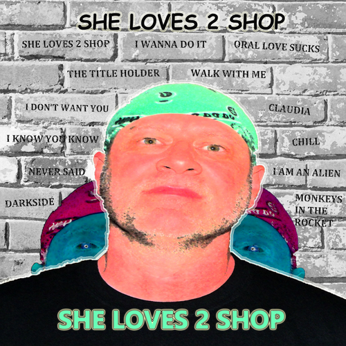 SHE LOVES 2 SHOP - The Debut Album