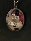 "I'M ENOUGH" HandCrafted Mirror Necklace with Velvet Pouch