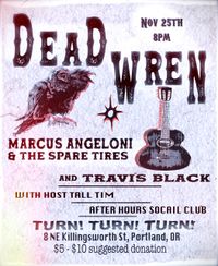 Turn Turn Turn ( Dead Wren + Marcus Angeloni & the Spare Tires)