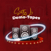 The Demo Tapes by Scotty Li