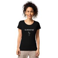 Quarantine Women’s organic t-shirt
