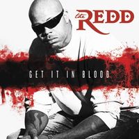Get It In Blood by The Redd