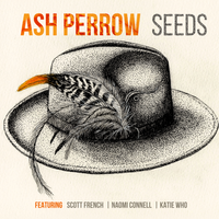 Seeds EP  by Ash Perrow
