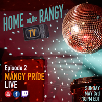 Home on the Rangy TV - Episode 2: LIVE music by Mangy Pride