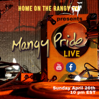 Home on the Rangy TV - Episode 1: LIVE music by Mangy Pride