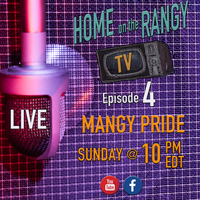 Home on the Rangy TV - Episode 4:  LIVE music by Mangy Pride