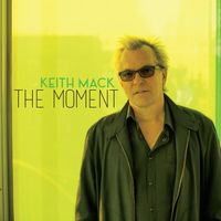 THE MOMENT by Keith Mack