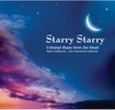 Starry Starry–Celestial Music from the Heart: Starry Starry CD