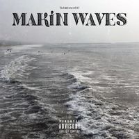 Makin Waves by substance810