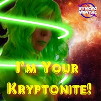 I'm Your Kryptonite! by ABZ K (SYNCROMENTAL))