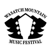 Wasatch Mountain Music Festival   Wallsburg Utah 