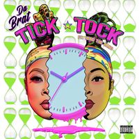 Tick Tock by Da Brat ft. Hero The Band