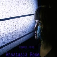 Cosmic Love by Anastasia Rose