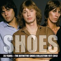 35 Years - The Definitive Shoes Collection 1977 - 2012 (2012) CD