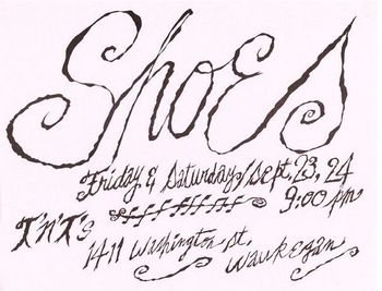 Poster advertising Shoes gigs at a bar called TNT's on Sept. 23 and 24th of 1977. Written in John's cryptic handwriting style.
