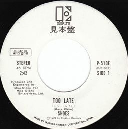 Label for the 1979 Japanese single release of "Too Late".
