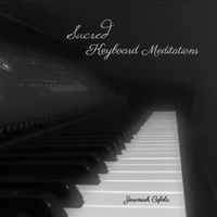 Sacred Keyboard Meditations by Jeremiah Cefola