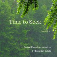 Time to Seek by Jeremiah Cefola