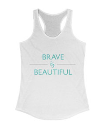 "Brave is Beautiful" Women's Racerback Tank