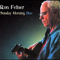 Sunday Morning Blue by Ron Fetner