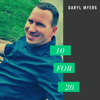 10 For 20 by Daryl Myers