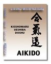 Aikido: Living with Nature / Viviendo con la Naturaleza - Doshu Ueshiba Kisshomaru (DVD)