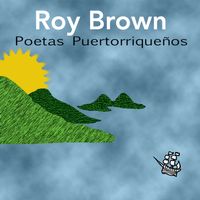 Poetas Puertorriqueños de Roy Brown 